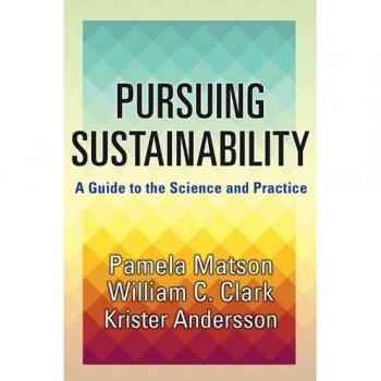 Pursuing Sustainability: A Guide to the Science and Practice