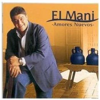 JOSE MANUEL EL MANI AMORES NUEVOS Cd