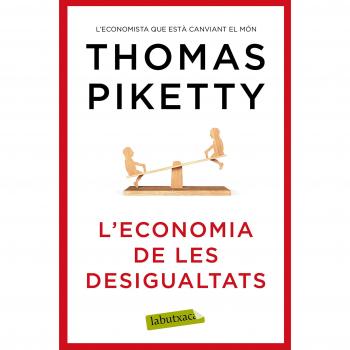 L'economia de les desigualtats - Thomas Piketty