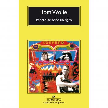 Ponche de ácido lisérgico: 220 - Tom Wolfe