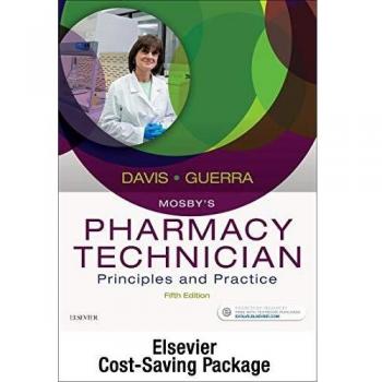 Mosby's Pharmacy Technician - Text and Workbook/Lab Manual Package: Principles and Practice, 5e