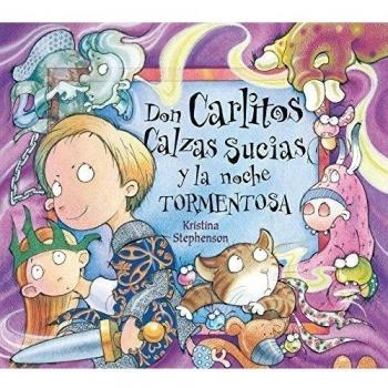 Don Carlitos Calzas Sucias y la noche tormentosa