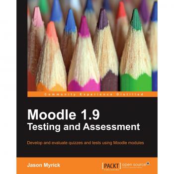Moodle 1.9: Guía de Pruebas y Evaluaciones en Español