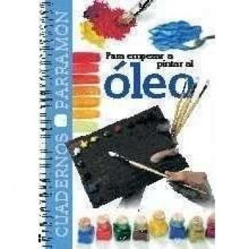 Para empezar a pintar al óleo