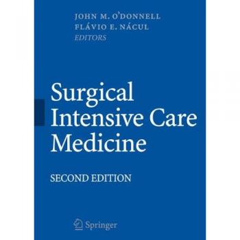 Surgical Intensive Care Medicine