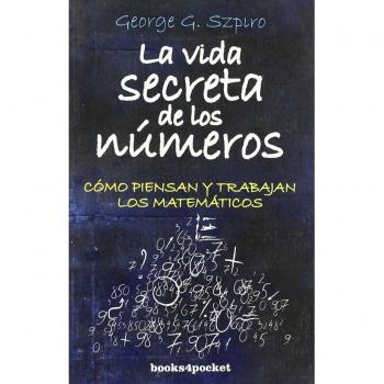 La vida secreta de los números - Szpiro George G