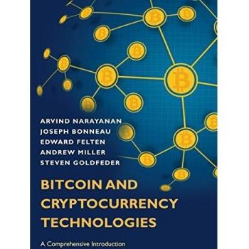 Bitcoin and Cryptocurrency Technologies: A Comprehensive Introduction