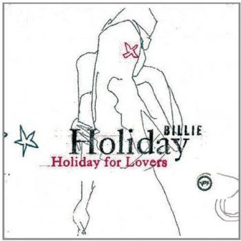 Billie Holiday For Lovers - HOLIDAY, BILLIE