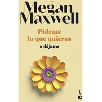 Pídeme lo que quieras o déjame: Serie Pídeme lo que quieras 3