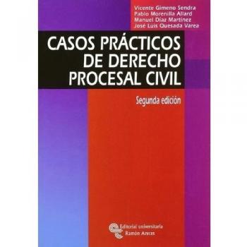 Casos Prácticos de Derecho Procesal Civil
