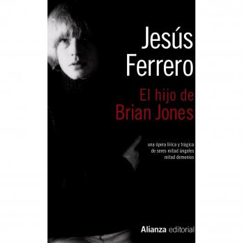 El hijo de Brian Jones - Jesús Ferrero