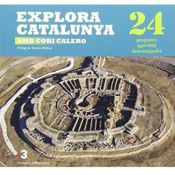 Explora Catalunya amb Cori Calero. 24 propostes