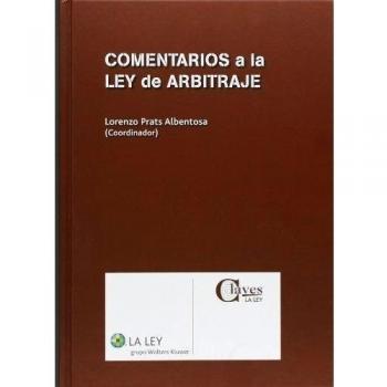 Comentarios a la ley de arbitraje