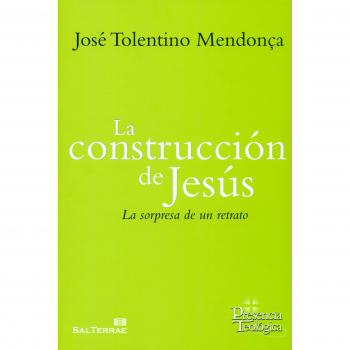 Construccion De Jesus, La: La sorpresa de un retrato: 254