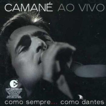 Como Sempre Como Dantes - CAMANE