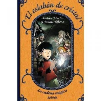 EL ESLABON DE CRISTAL 1 LA CADENA MAGICA