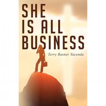 She Is All Business: Guía de Dios para la Prosperidad y el Éxito