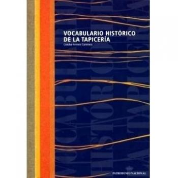 Vocabulario histórico de la tapicería