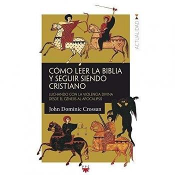 Como leer la Biblia y seguir siendo cristiano: Luchando con la violencia divina desde el Génesis al Apocalipsis: 156