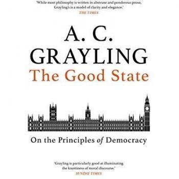 The Good State: On the Principles of Democracy