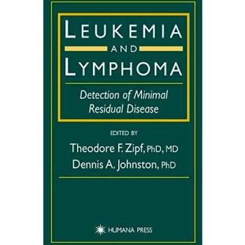 Minimal Residual Disease Detection in Leukemia and Lymphoma by Humana Press