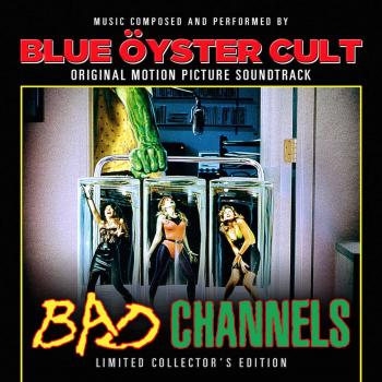 Bad Channels: Original Motion Picture Soundtrack (Vinyl Edition)