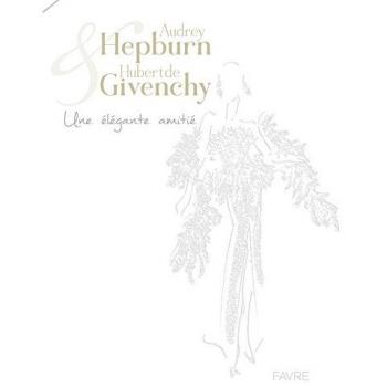 Audrey Hepburn y Hubert de Givenchy - Una Elegante Amistad