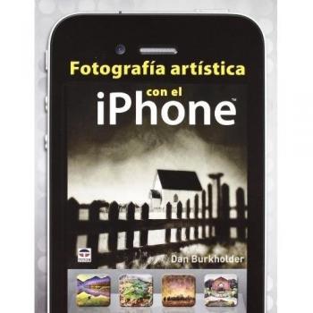 Fotografía Artística con el iPhone