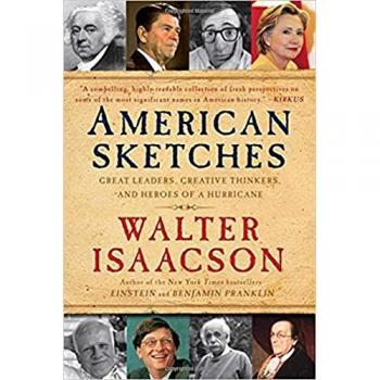 American Sketches: Great Leaders, Creative Thinkers, and Heroes of a Hurricane