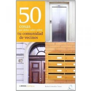 50 cosas que debes saber sobre tu comunidad de vecinos