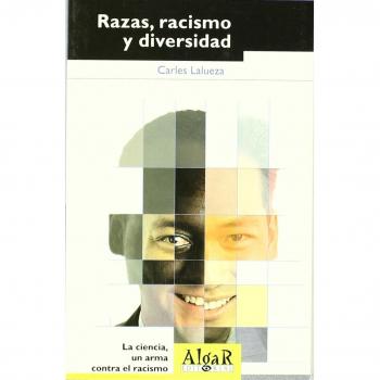 Razas, racismo y diversidad - LALUEZA