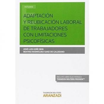 Adaptación y reubicación laboral de trabajadores con limitaciones psicofísicas