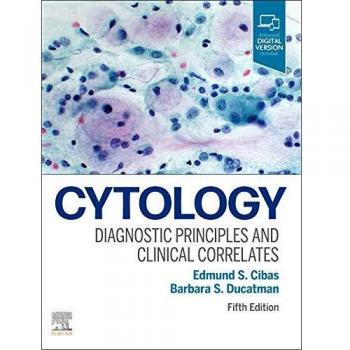 Cytology: Diagnostic Principles and Clinical Correlates 5th Edition
