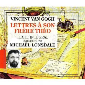 Vincent Van Gogh: Letters to His Brother Theo - Illustrated Edition