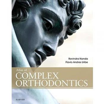 Atlas of Complex Orthodontics, 1e