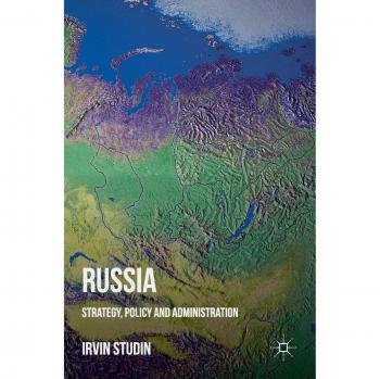 Russia: Strategy, Policy and Administration