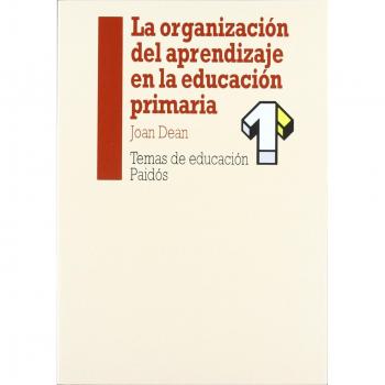 La organización del aprendizaje en la educación primaria