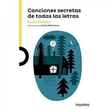 Canciones secretas de todas las letras - Rafael Cuadrado Ordóñez