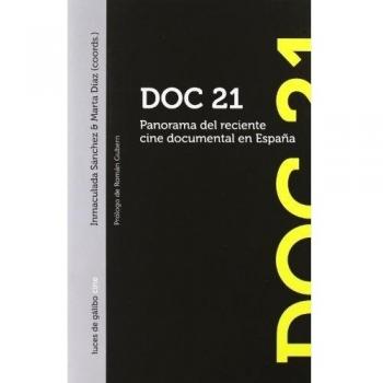 Doc 21: Panorama del reciente cine documental en España