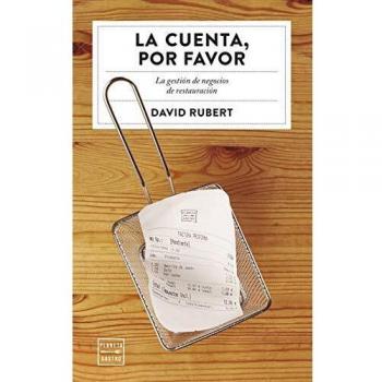 La cuenta, por favor: La gestión de negocios de restauración