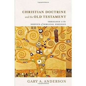 Christian Doctrine and the Old Testament: Theology in the Service of Biblical Exegesis