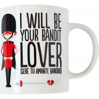 Planeta Gifts Superbritánico - Taza con texto I will be your bandit lover