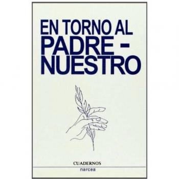 En torno al Padrenuestro