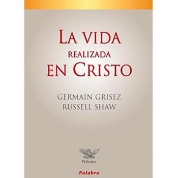 Vida Realizada En Cristo, La