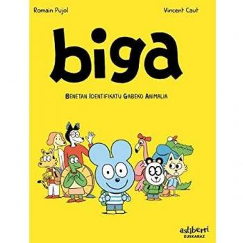 Biga. Benetan identifikatu gabeko animalia