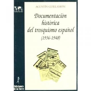 Documentación histórica del trosquismo español: 8