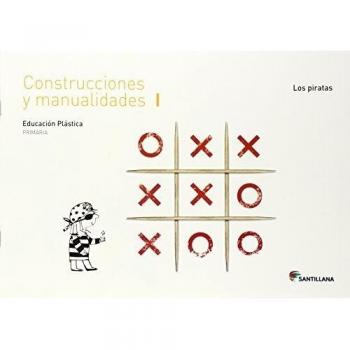 CUADERNO CONSTRUCCIONES Y MANUALIDADES I LOS PIRATAS 1 PRIMARIA - 9788468017624
