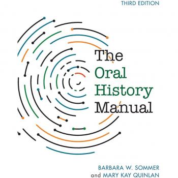 The Oral History Manual, Third Edition