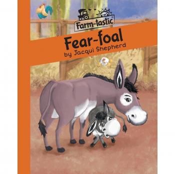 Fear-foal: Diversión con palabras y valiosas lecciones (Edición en papel)