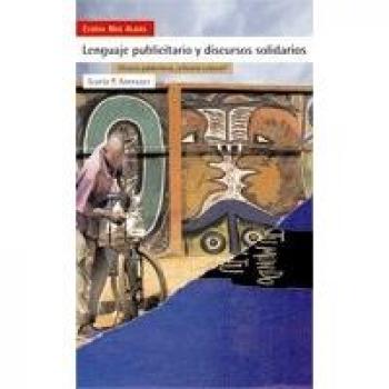 Lenguaje publicitario y discursos solidarios: Eficacia publicitaria, ¿eficacia cultural?